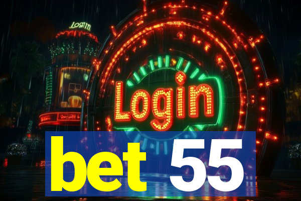 bet 55